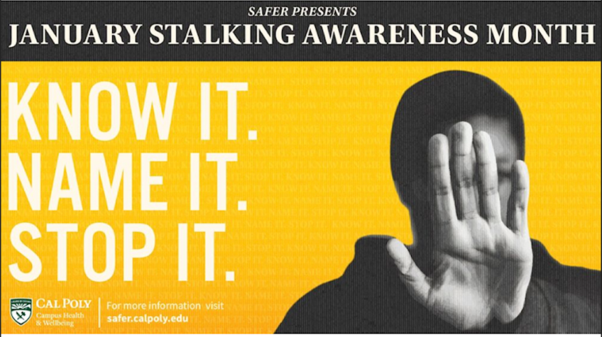 Stalking Awareness Cal Poly