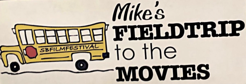 Mike's field Trip sign