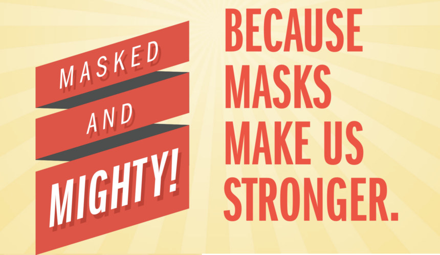 Masked and Mighty santa barbara county education campaign
