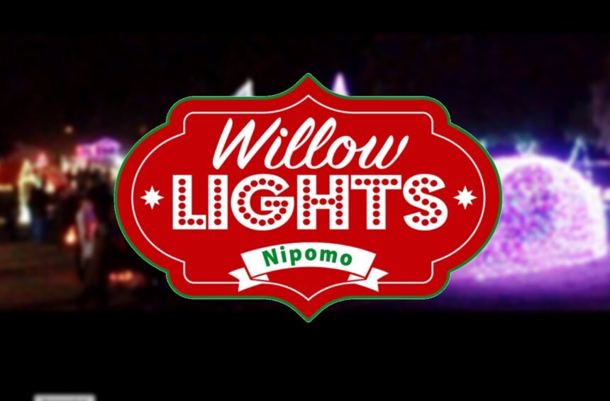 Willow Lights in Nipomo providing families a funfilled Christmas
