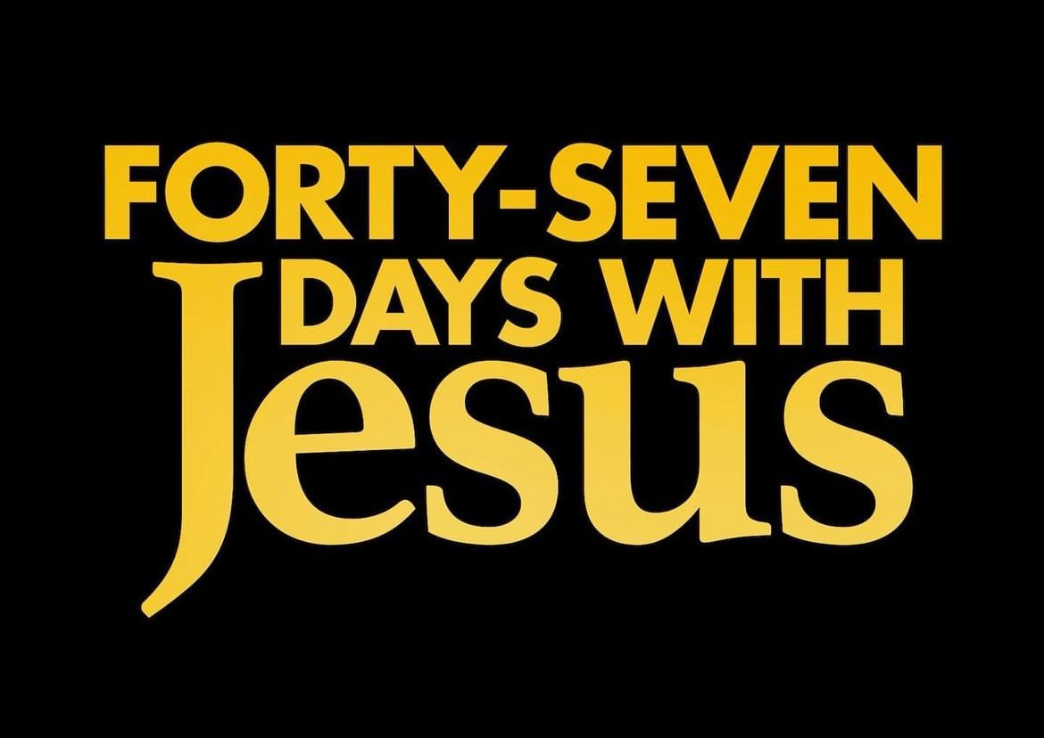 Forty-Seven Days with Jesus hits theaters March 11th, 12th & 14th.