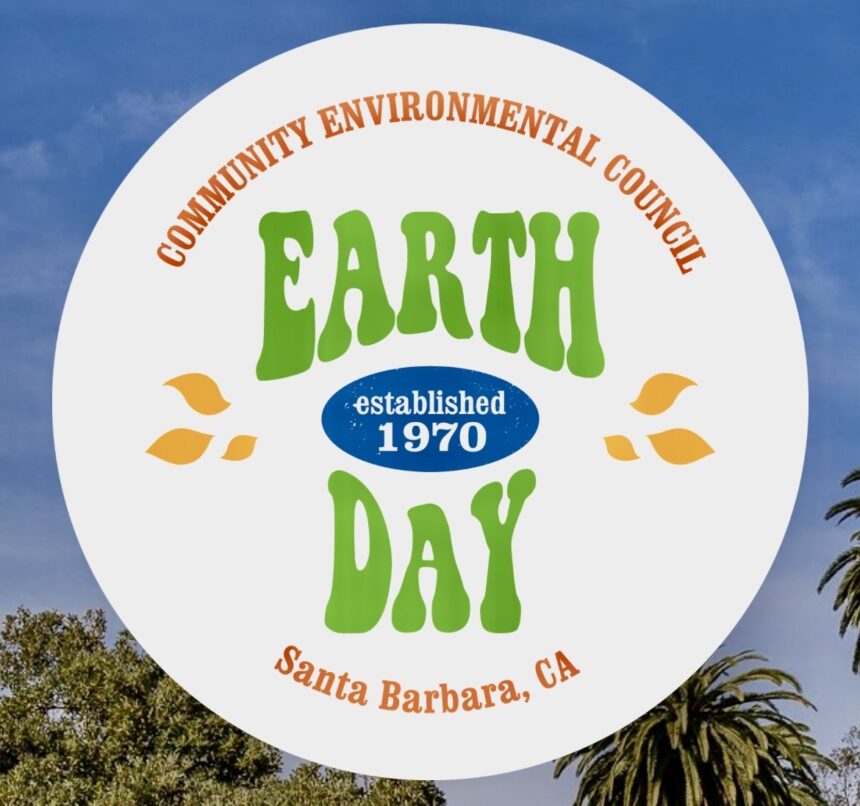 Santa Barbara Earth Day Festival looking for volunteers News Channel 312