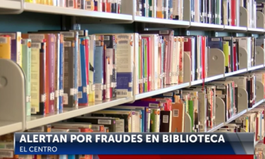 Estafadores se hacen pasar por Biblioteca para Pedir Donativos en El Centro