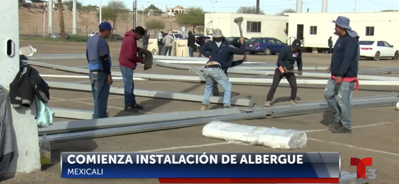 Instalan en Mexicali el Primer Mega Albergue para Migrantes Deportados
