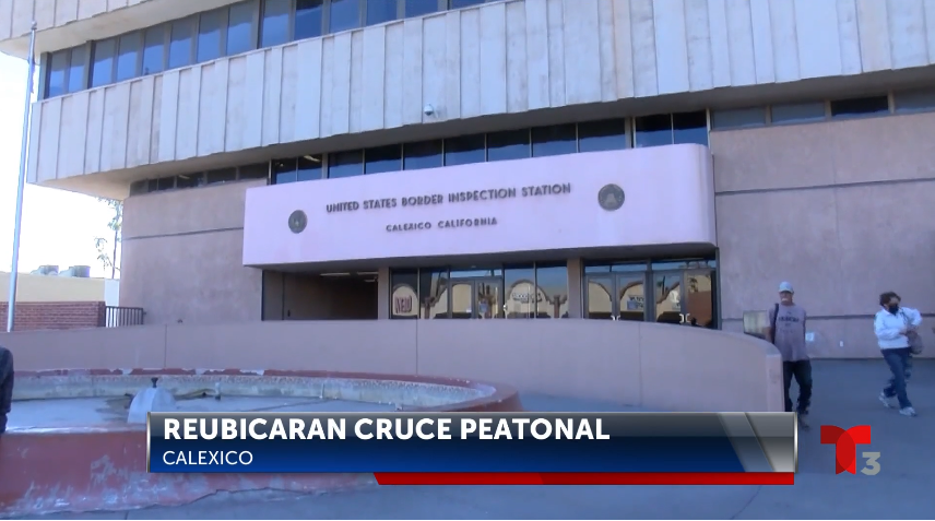 Reubicarán la Entrada Peatonal de la Garita de Calexico