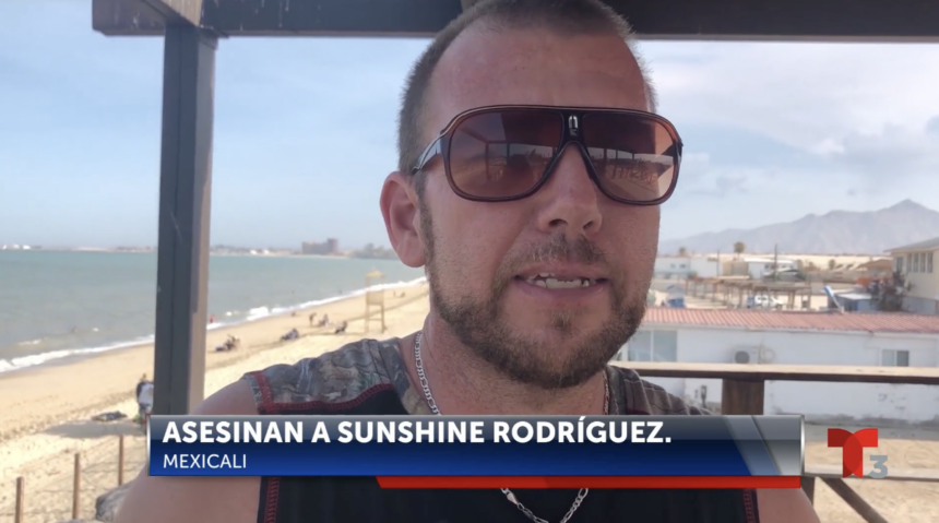 Investigan Asesinato de Sunshine Rodriguez en Mexicali